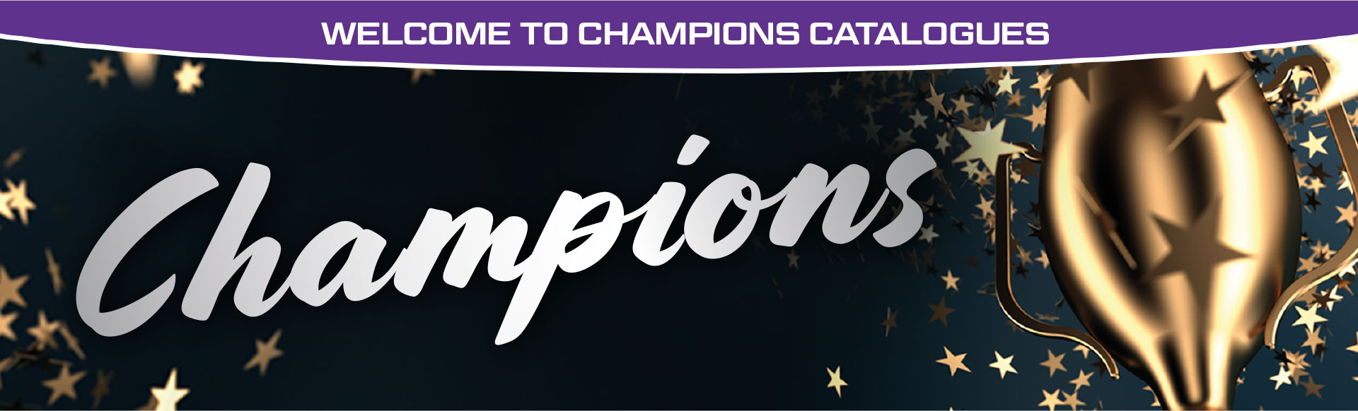 Welcome to the Champions Catalogue